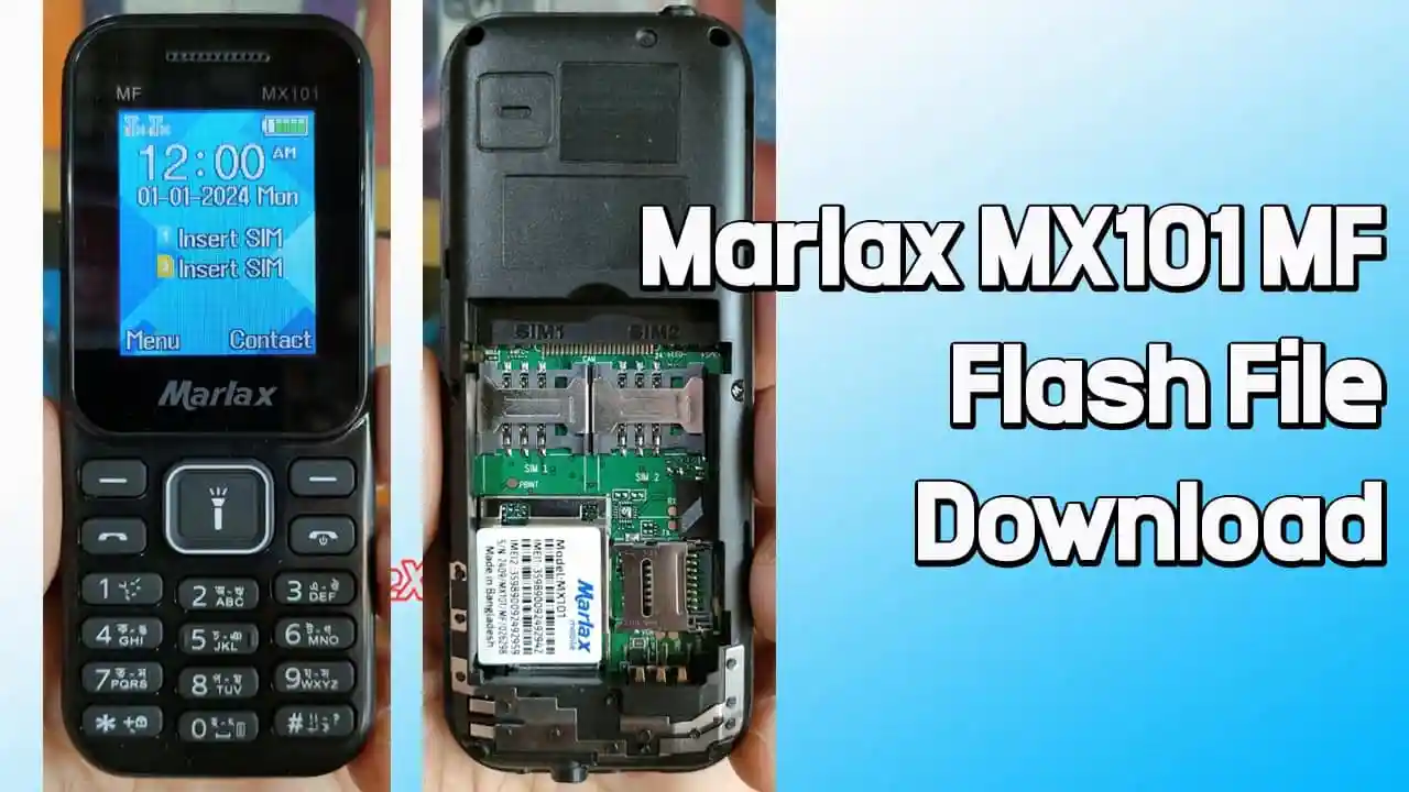 Marlax MX101 MF Flash File MT6261 (Firmware) 100% Tested