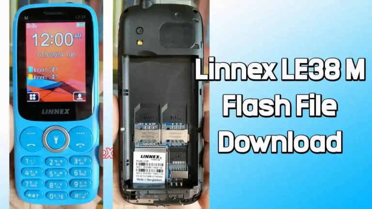Linnex LE38 M Flash File MT6261 (Firmware) 100% Tested