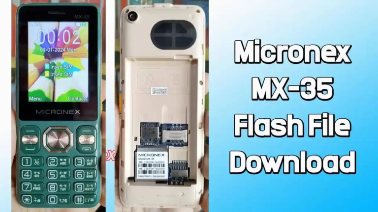 Micronex MX-35 Flash File MT6261 (Firmware) 100% Tested