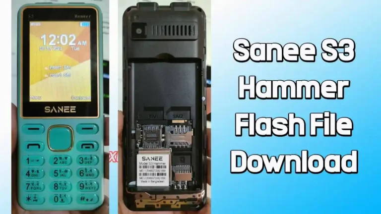 Sanee S3 Hammer Flash File SC6531E (Firmware) 100% Tested