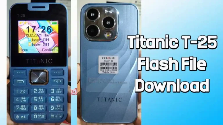 Titanic T-25 Flash File MT6261 (Firmware) 100% Tested