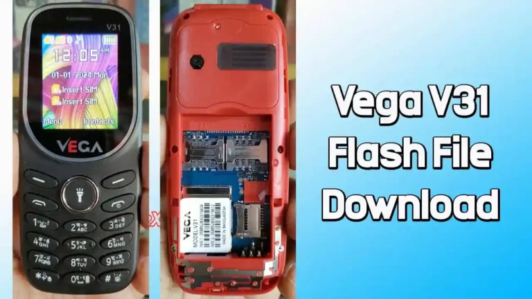 Vega V31 Flash File SC6531E (Firmware) 100% Tested