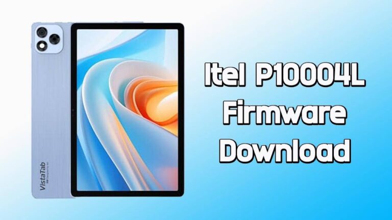 Download Itel VistaTab 10 P10004L Firmware (Flash File) Free Download Itel VistaTab 10 P10004L Firmware (Flash File) Free