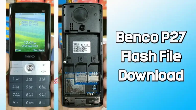 Benco P27 Flash File SC6531E (Firmware) 100% Tested Benco P27 Flash File SC6531E (Firmware) 100% Tested