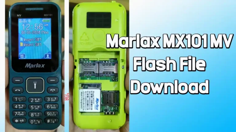Marlax MX101 MV Flash File MT6261 (Firmware) 100% Tested
