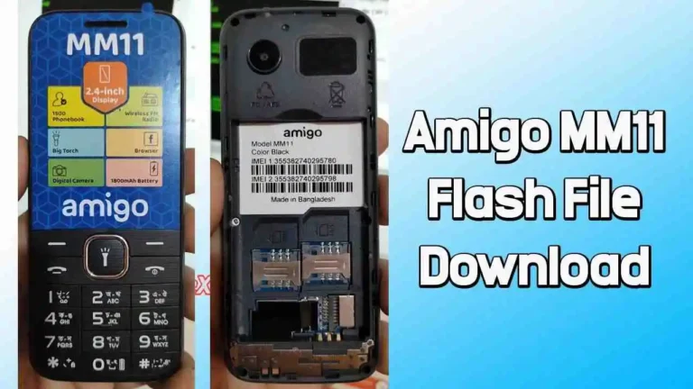 Amigo MM11 Flash File MT6261 (Firmware) 100% Tested