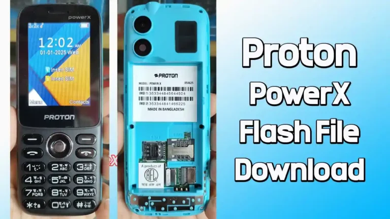 Proton PowerX Flash File MT6261 (Firmware) 100% Tested