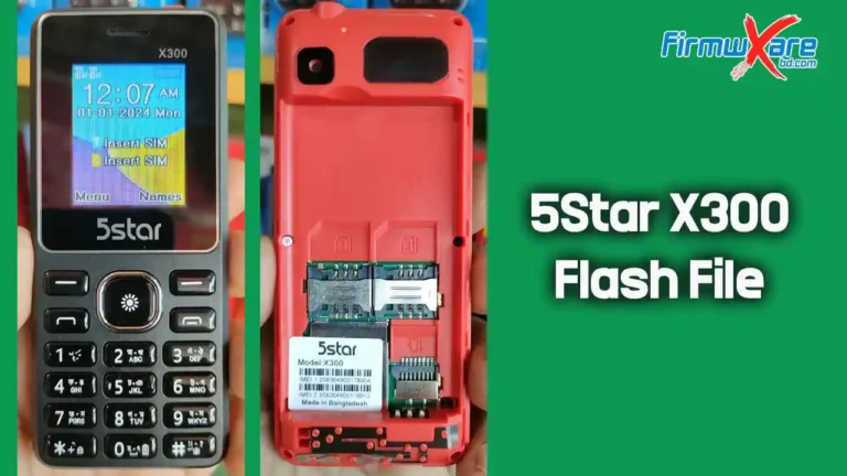 5Star X300 Flash File MT2502 (Firmware) 100% Tested