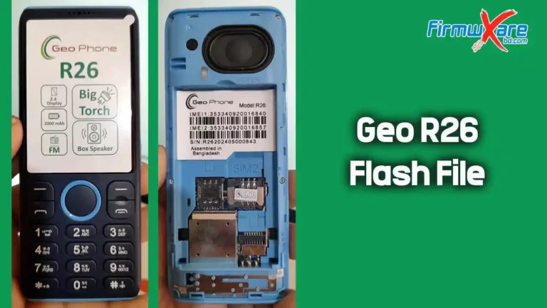 Geo R26 Flash File MT6261 (Firmware) 100% Tested