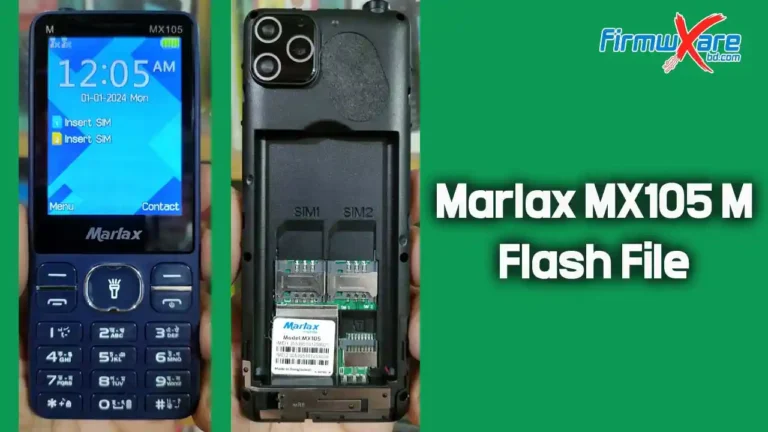 Marlax MX105 M Flash File MT6261 (Firmware) 100% Tested