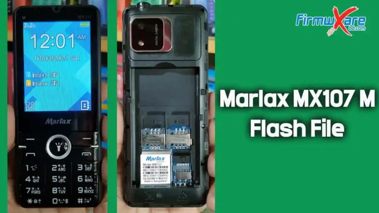 Marlax MX107 M Flash File MT6261 (Firmware) 100% Tested