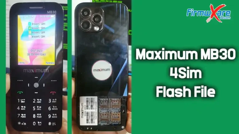 Maximum MB30 4Sim Flash File MT6261 (Firmware) 100% Tested