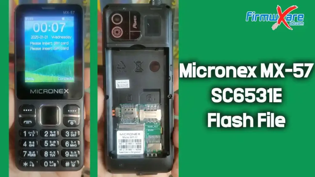 Micronex MX-57 Flash File SC6531E (Version 2) 100% Tested 1 Micronex MX-57 Flash File SC6531E