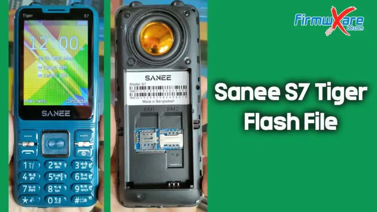 Sanee S7 Tiger Flash File SC6531E (Firmware) 100% Tested