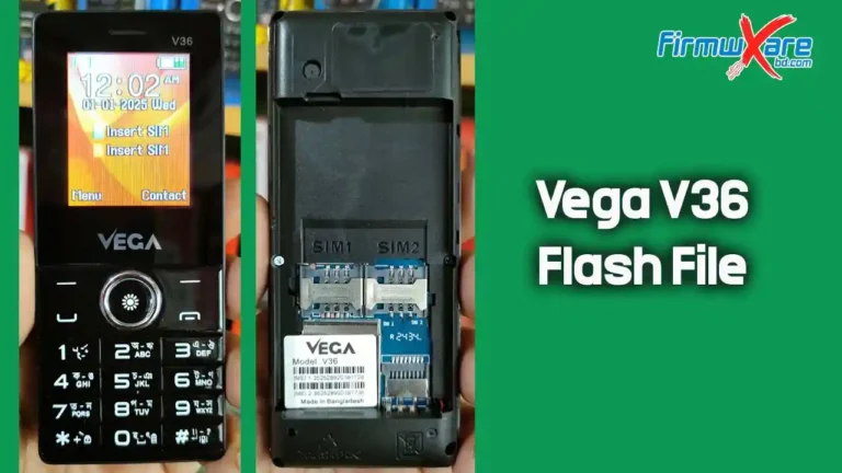 Vega V36 Flash File MT6261 (Firmware) 100% Tested