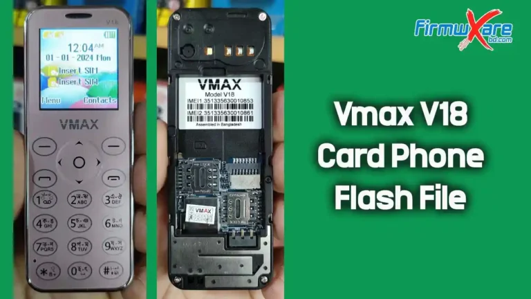 Vmax V18 Flash File SC6531E (Card Phone) 100% Tested