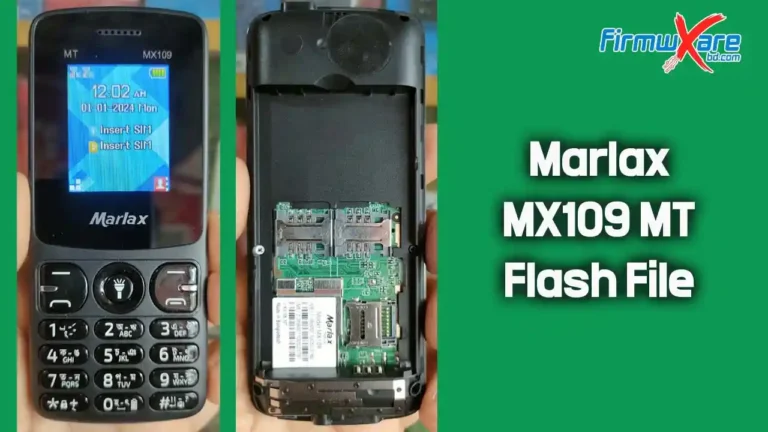 Marlax MX109 MT Flash File MT6261 (Firmware) 100% Tested