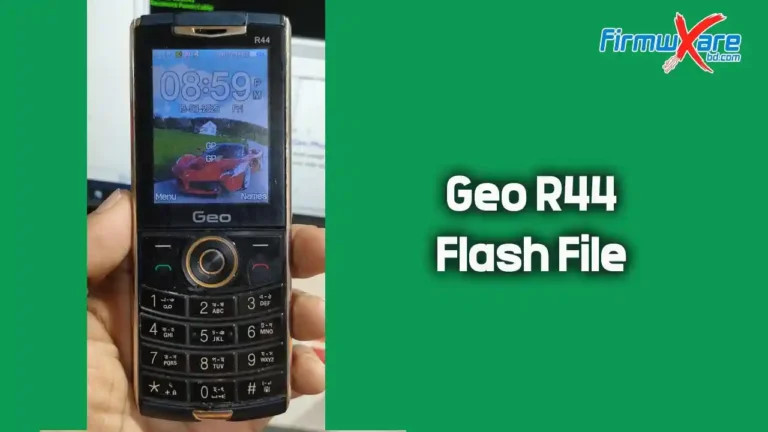 Geo R44 Flash File MT6261 (Firmware) 100% Tested