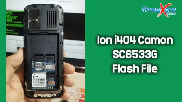Icon i404 Camon Flash File SC6533G (Firmware) 100% Tested