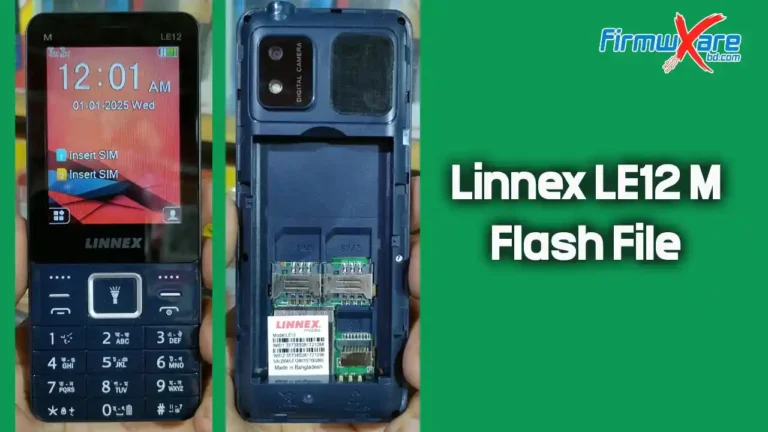 Linnex LE12 M Flash File MT6261 (Firmware) 100% Tested