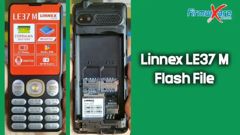 Linnex LE37 M Flash File MT6261 (Firmware) 100% Tested