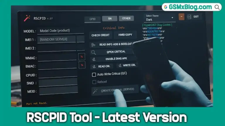 RSCPID Tool V0.27 Free Download – Ultimate IMEI & NVRAM Repair Utility