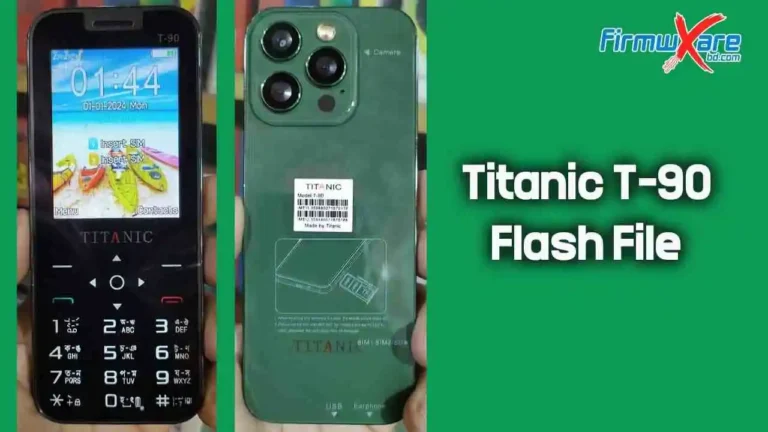 Titanic T-90 Flash File MT6261 (Firmware) 100% Tested