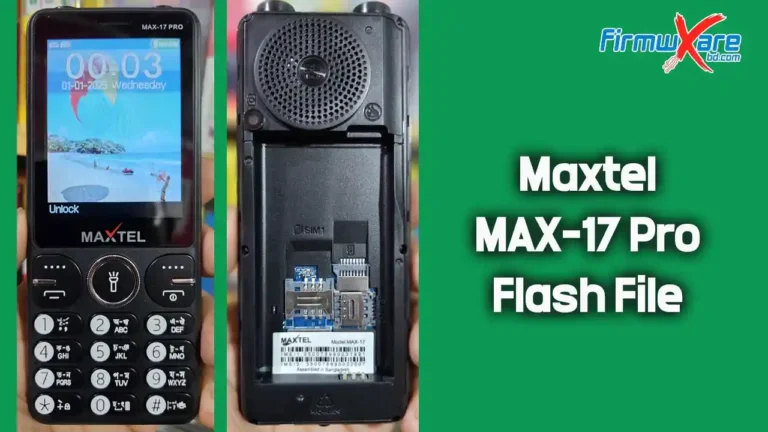 Maxtel MAX-17 Pro Flash File SC6531E (Firmware) 100% Tested