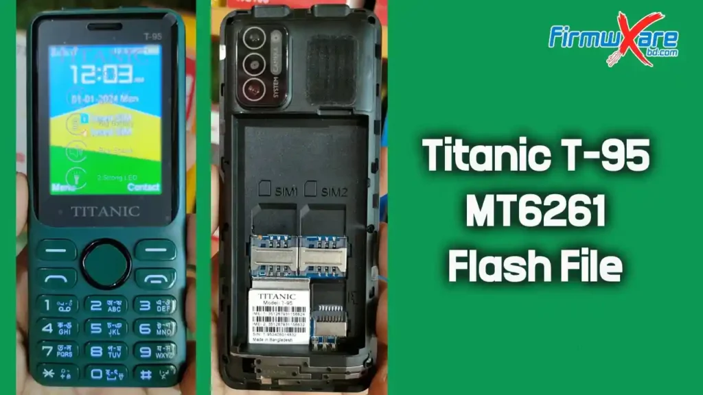 Titanic T-95 Flash File MT6261 (Firmware) 100% Tested 1 Titanic T-95 Flash File