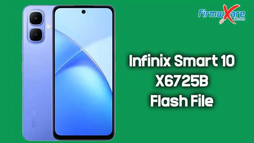 Download Infinix Smart 10 X6725B Firmware (Flash File) Free 1 Infinix Smart 10 X6725B Firmware