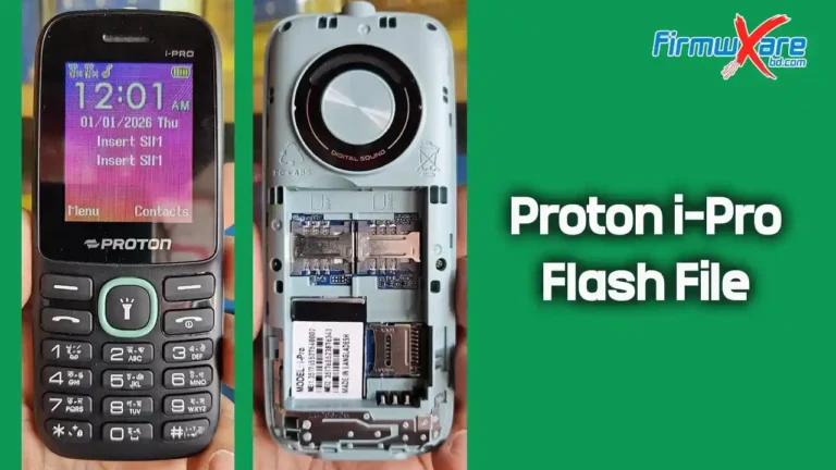 Proton i-Pro Flash File MT6261 (Firmware) 100% Tested