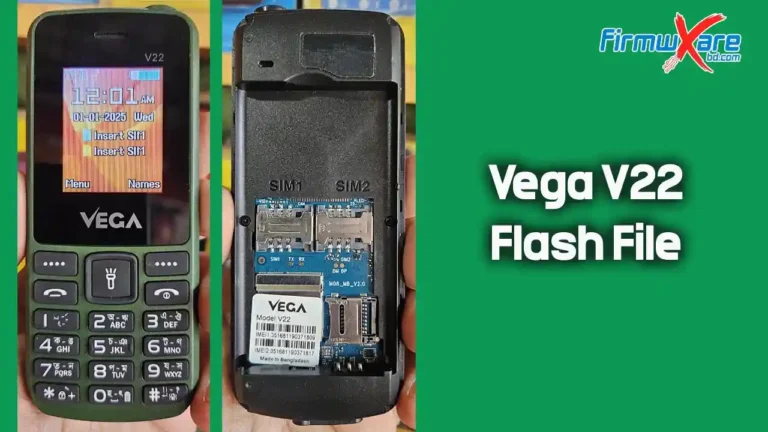 Vega V22 Flash File MT6261 (Firmware) 100% Tested